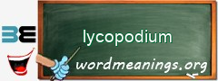 WordMeaning blackboard for lycopodium